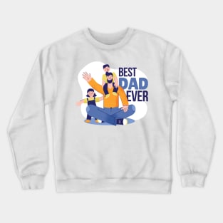 Fathers day birthday - best dad ever lettering and cartoon Crewneck Sweatshirt